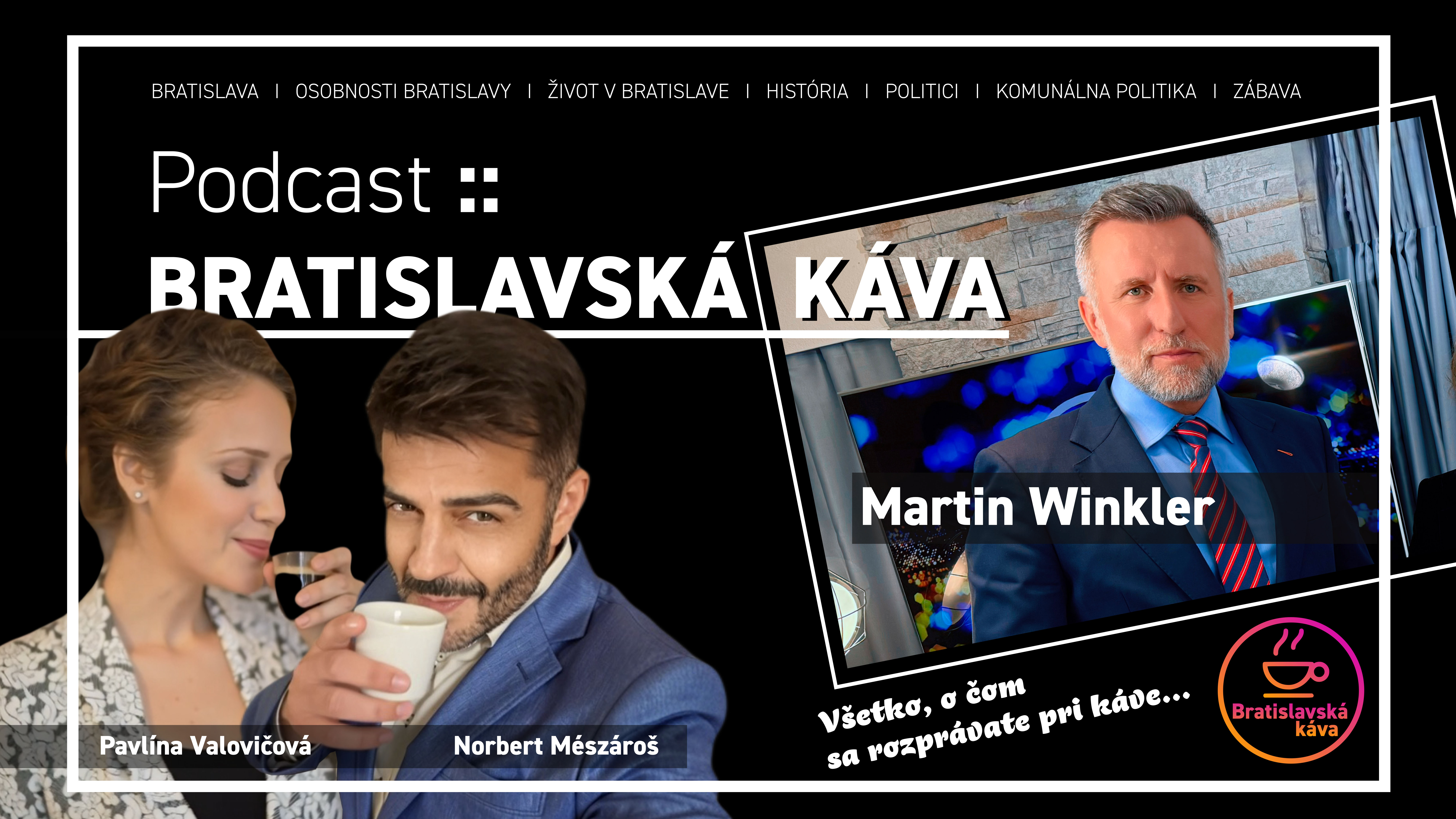 Podcast: Bratislavská káva Podcast: Bratislavská káva